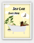 Self Care Starts Here Print